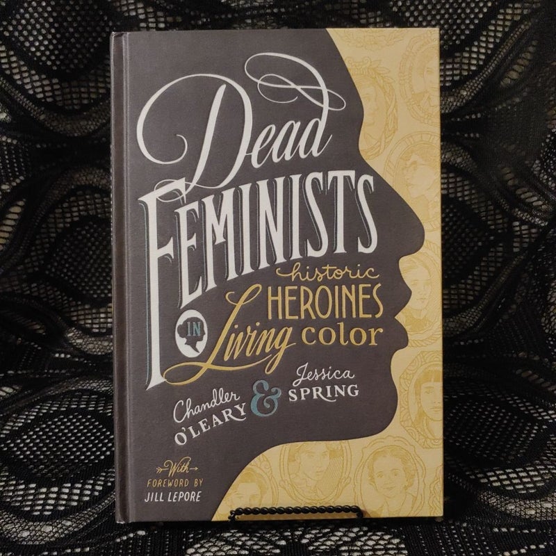 Dead Feminists (Signed)