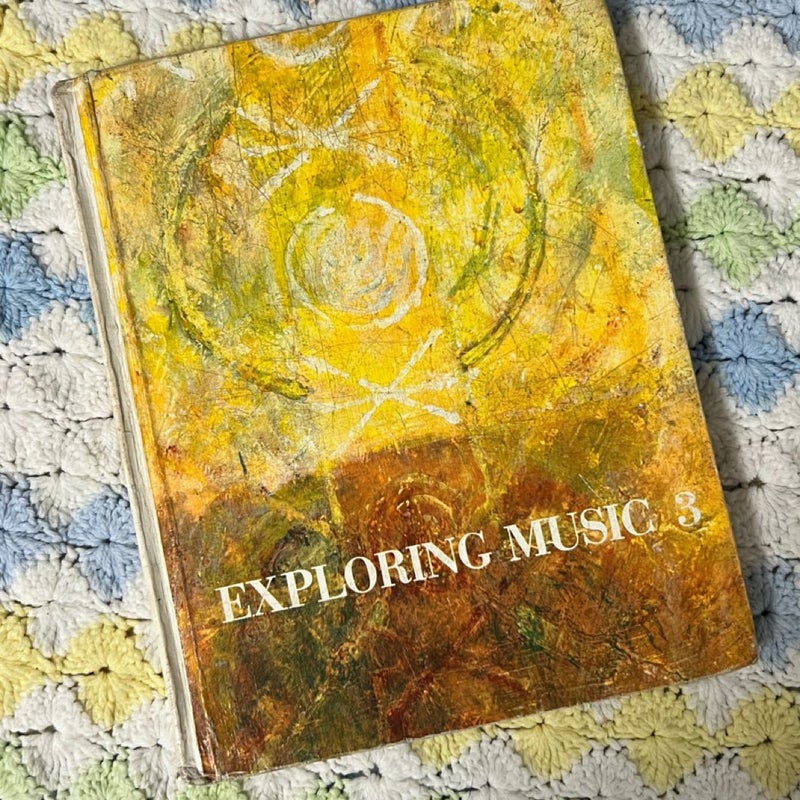 Exploring Music 3 Vintage School Hardcover Textbook 1966