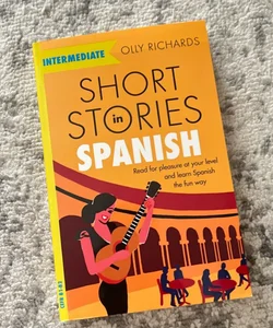 Short Stories in Spanish for Intermediate Learners