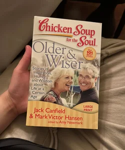 Chicken Soup for the Soul: Older and Wiser