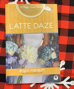Latte Daze