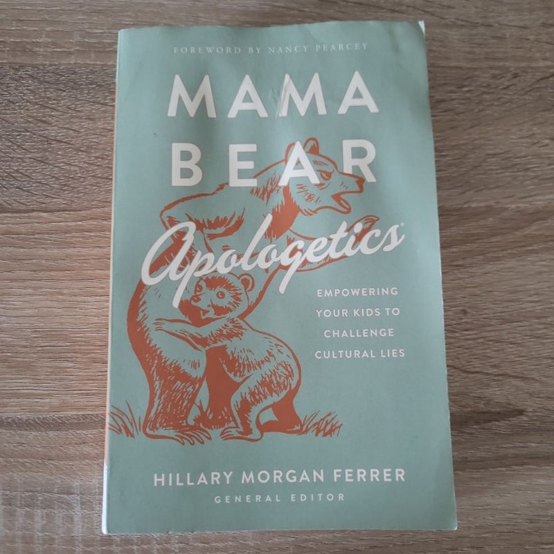 Mama Bear Apologetics