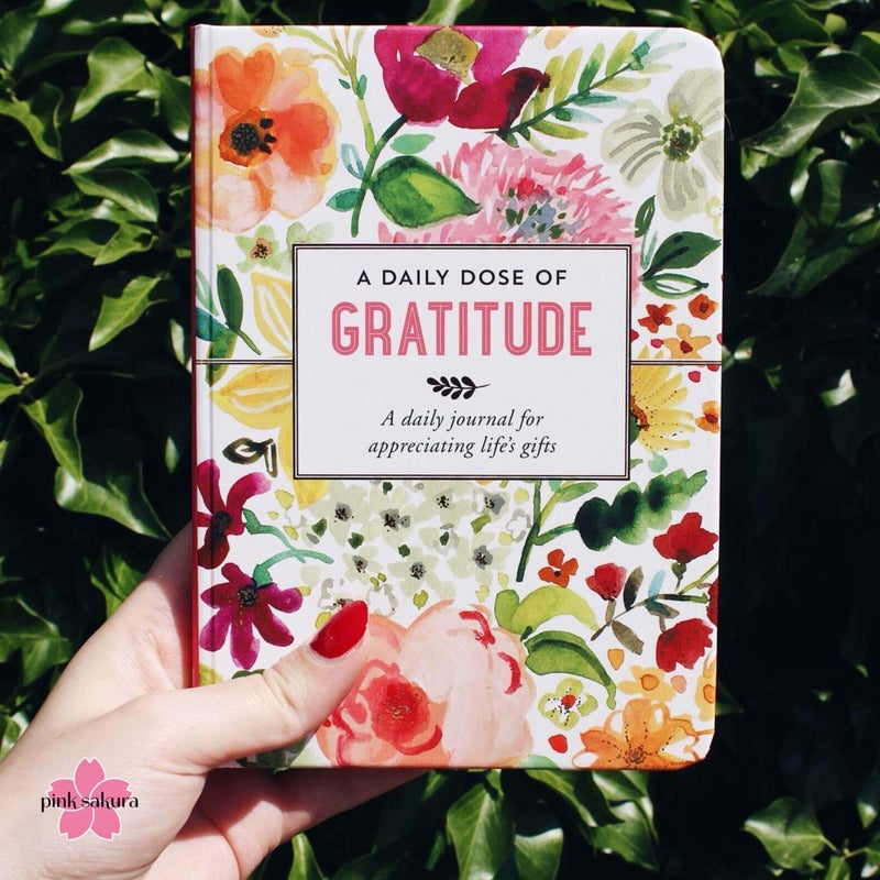 A Daily Dose of Gratitude: Daily Journal