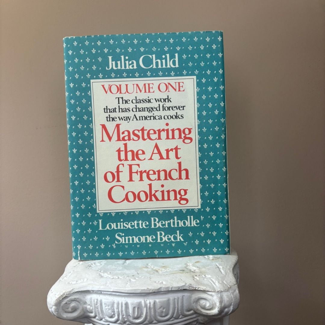 Mastering the Art of French Cooking