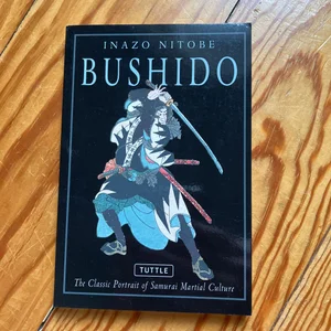 Bushido, The Warrior's Code