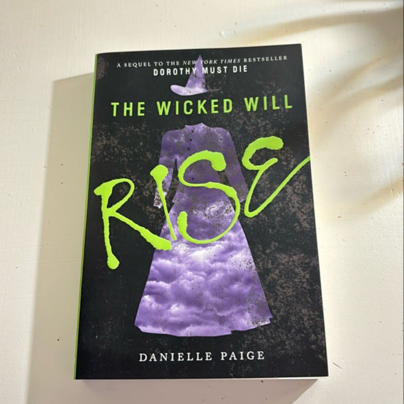 The Wicked Will Rise