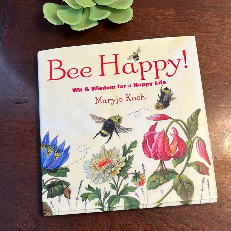 Bee Happy!