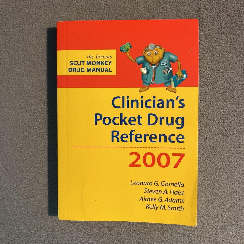 Clinician's Pocket Drug Reference 2007