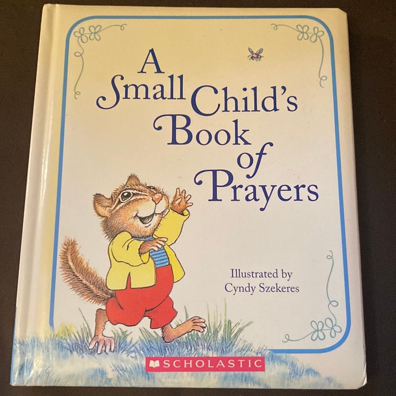 A Small Child's Book of Prayers