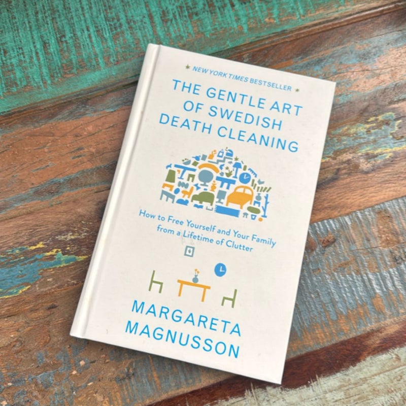 The Gentle Art of Swedish Death Cleaning