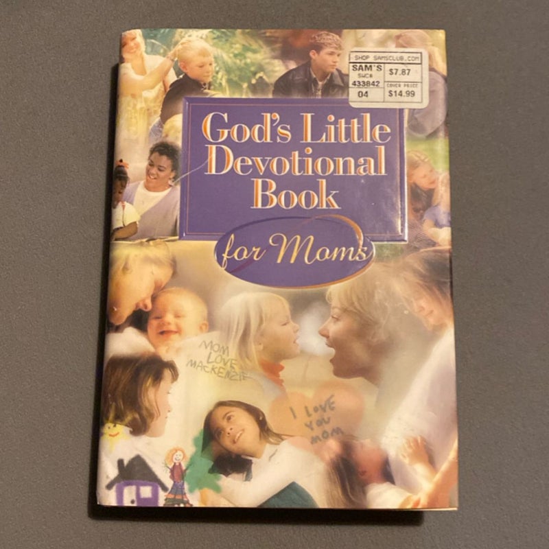 God's Little Devotional Book for Moms