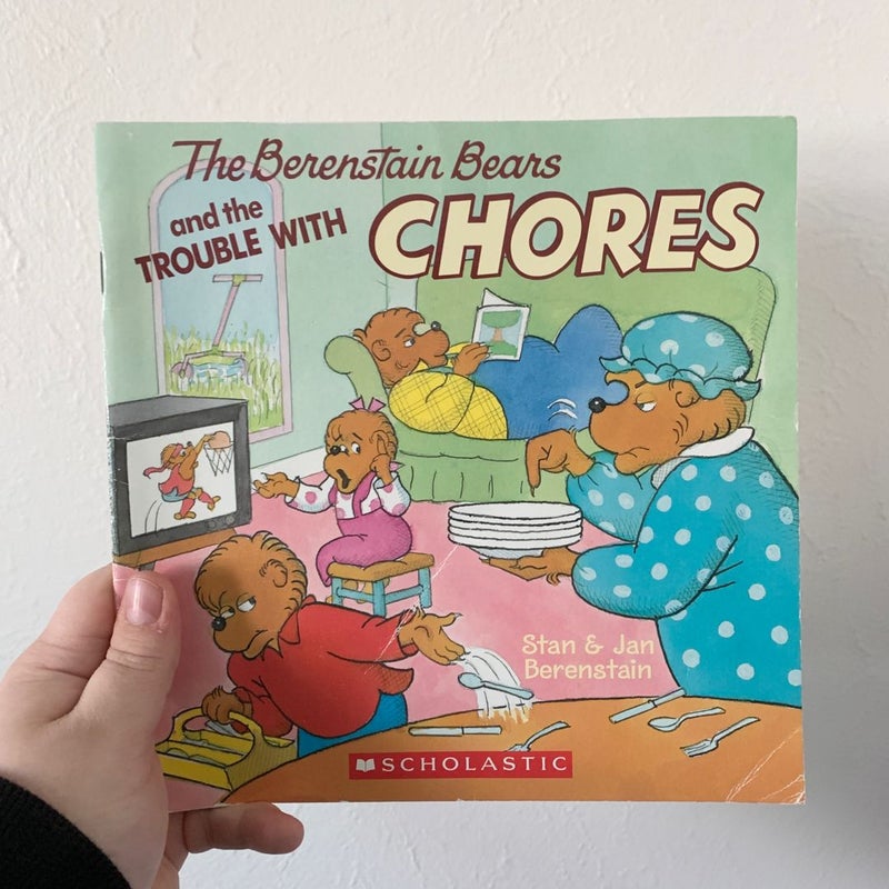 The Berenstain Bears and the Trouble with Chores