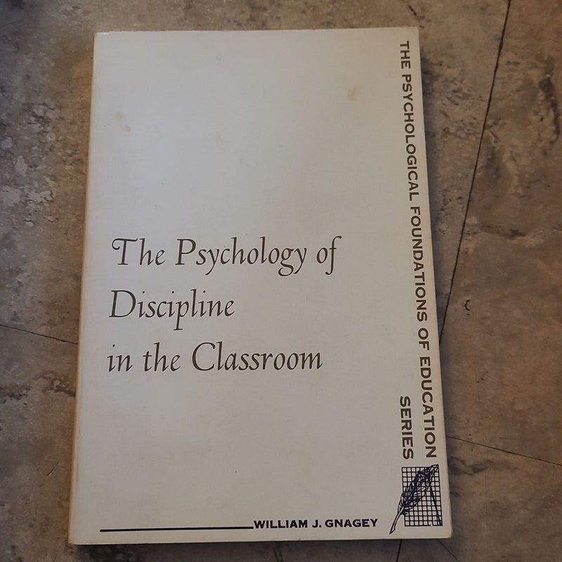 The Psychology Discipline in the Classroom