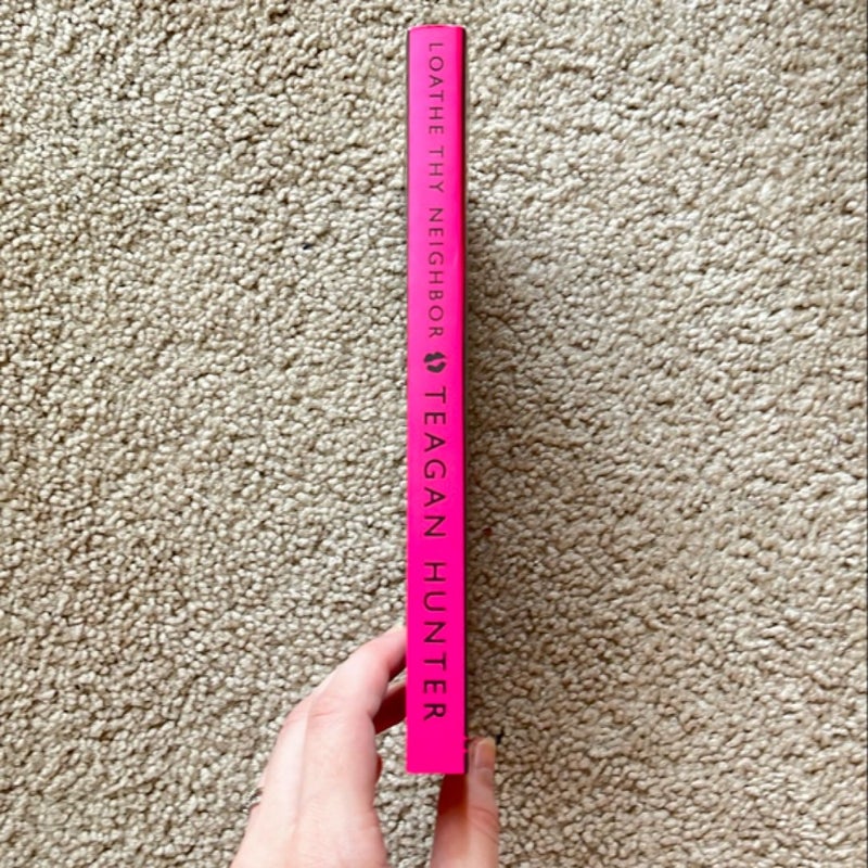 Loathe Thy Neighbor (signed & OOP)