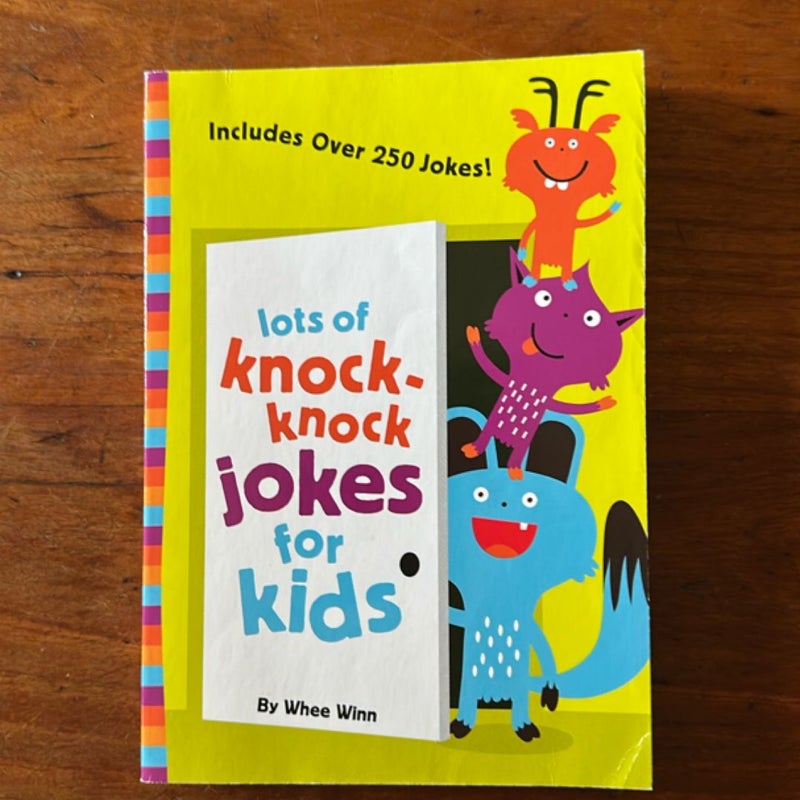 Lots of Knock-Knock Jokes for Kids