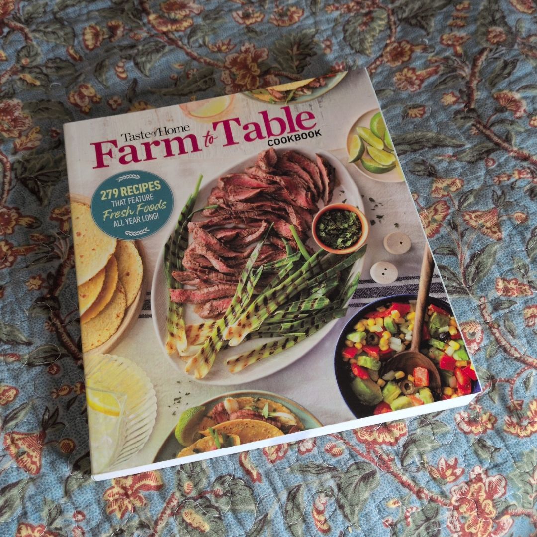 Taste of Home Farm to Table Cookbook