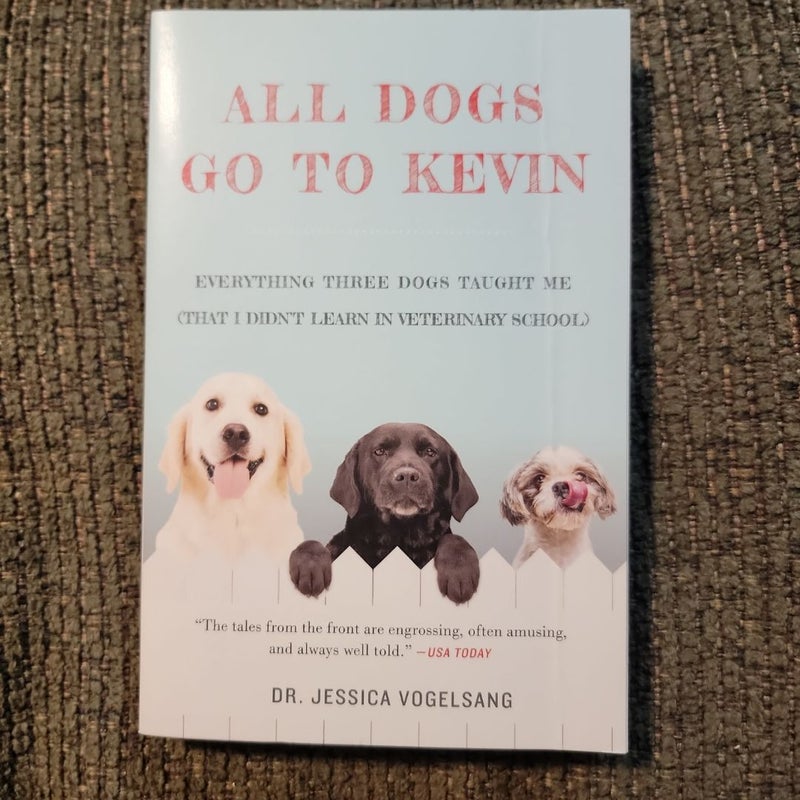 All Dogs Go to Kevin