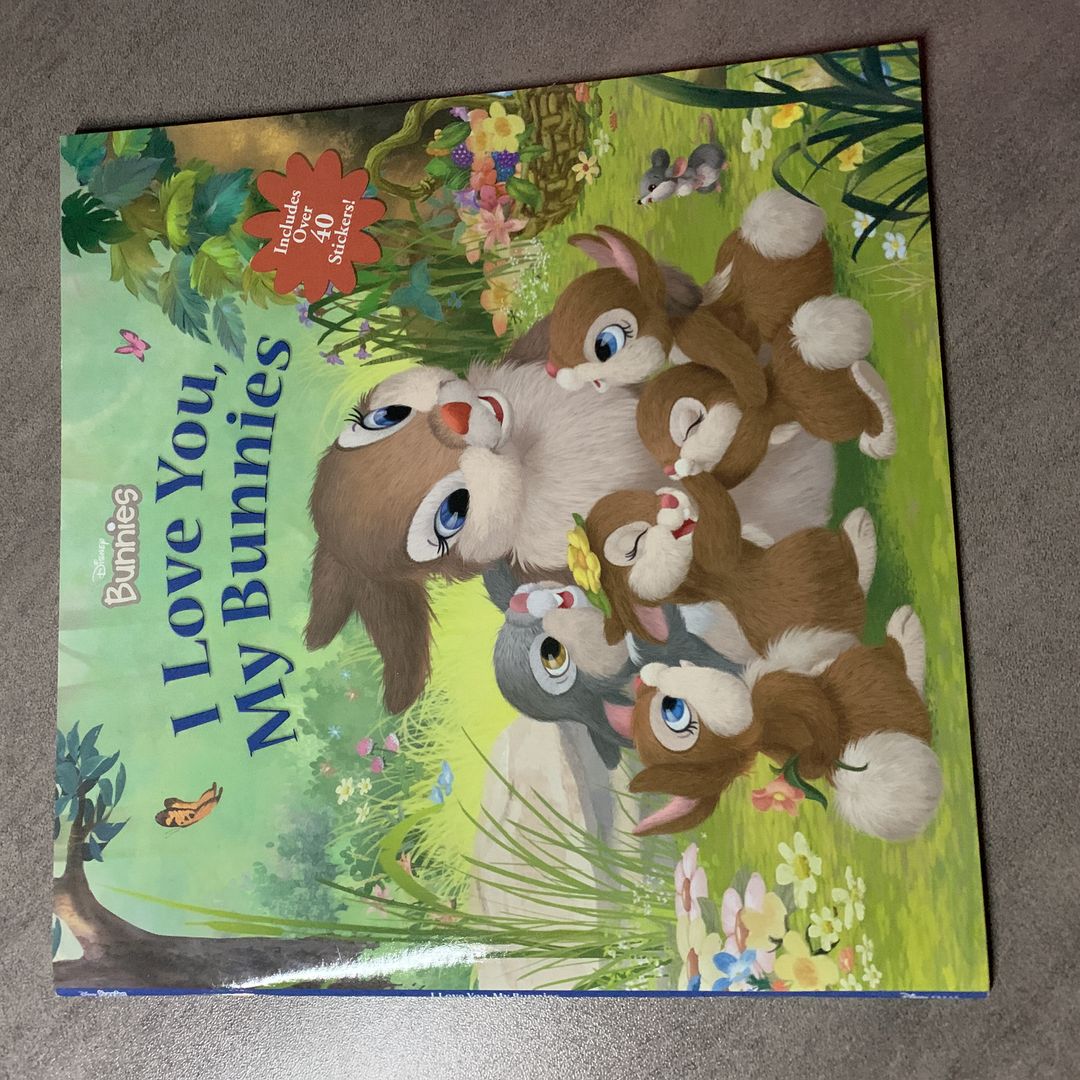 Disney Bunnies: I Love You, My Bunnies Reissue with Stickers