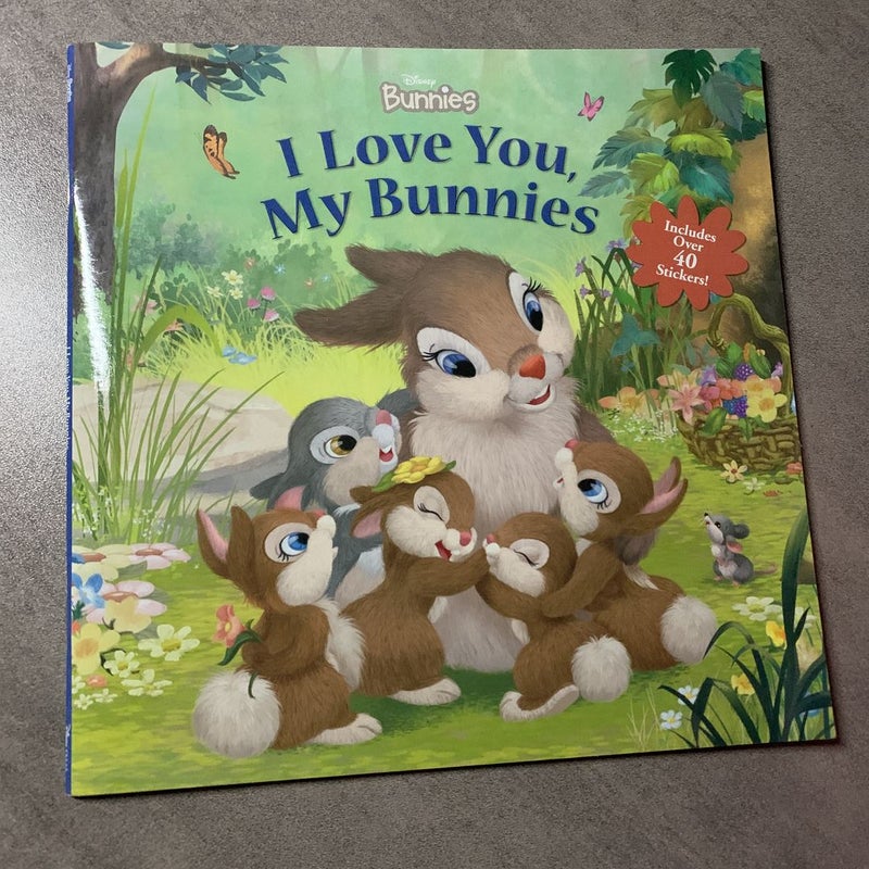 Disney Bunnies: I Love You, My Bunnies Reissue with Stickers