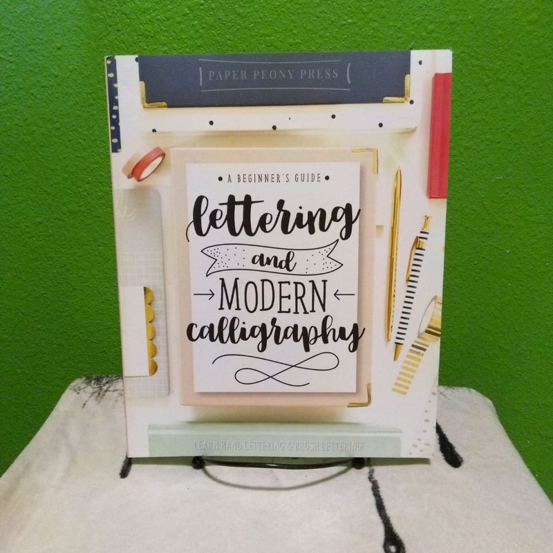 Lettering and Modern Calligraphy