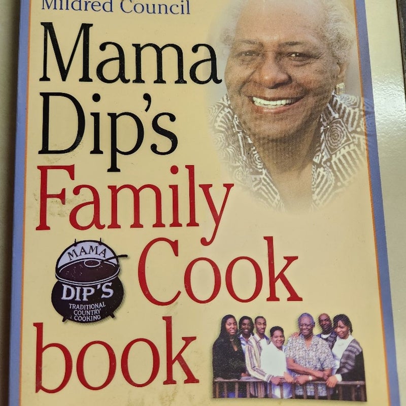 Mama Dip's Family Cookbook