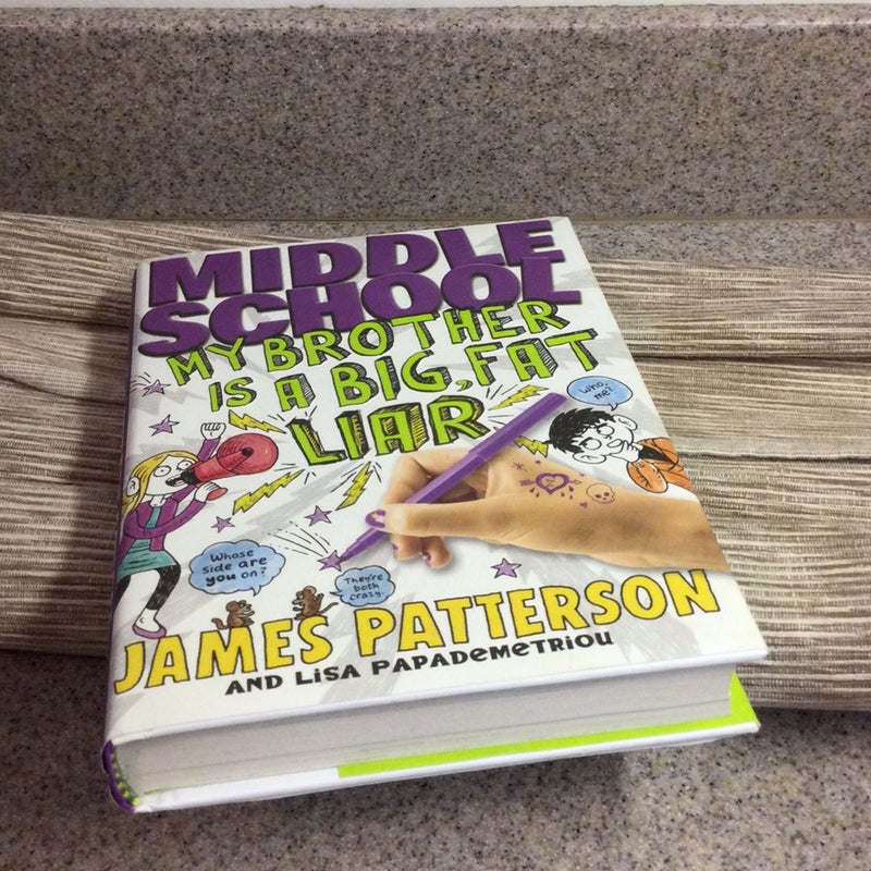 Middle School: My Brother Is a Big, Fat Liar   NEW!