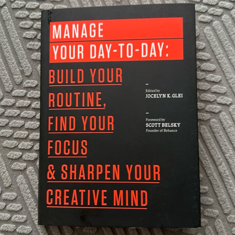 Manage Your Day-To-Day