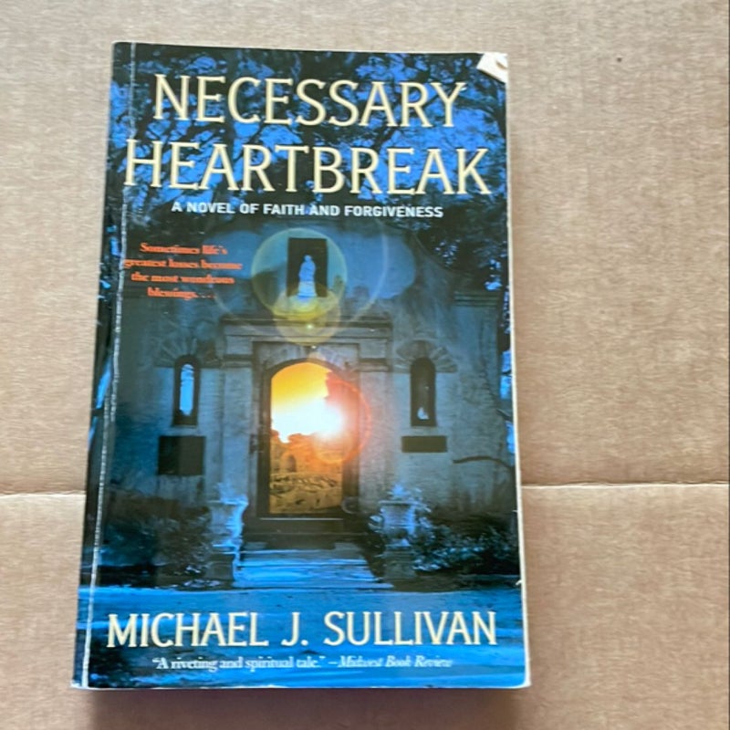 Necessary Heartbreak