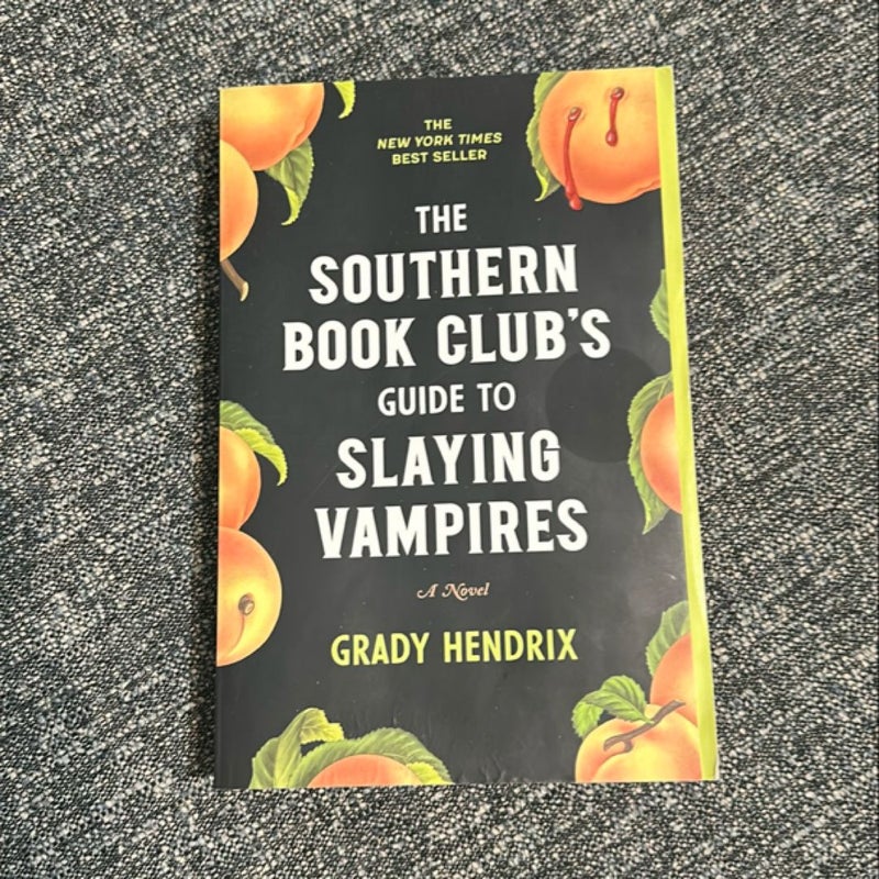 The Southern Book Club's Guide to Slaying Vampires