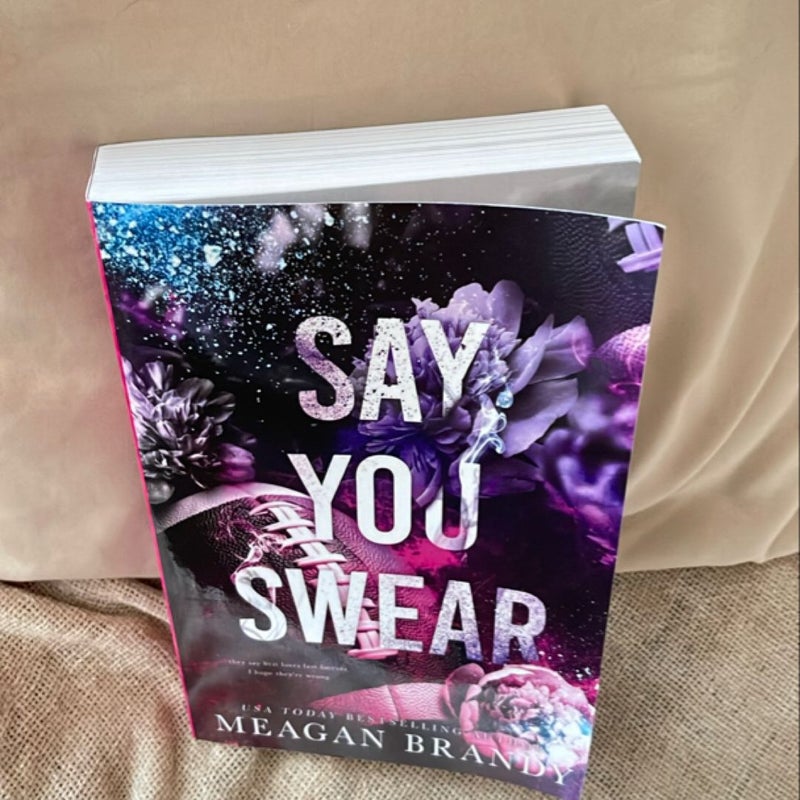 Say You Swear : Alternate Cover Edition