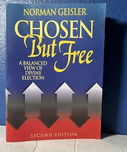 Chosen but Free