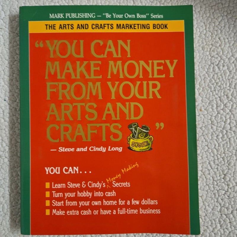 You Can Make Money from Your Arts and Crafts