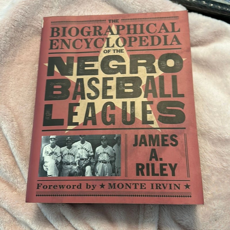 The Biographical Encyclopedia of the Negro Baseball Leagues