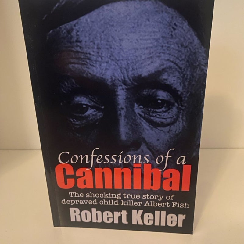 Confessions of a Cannibal