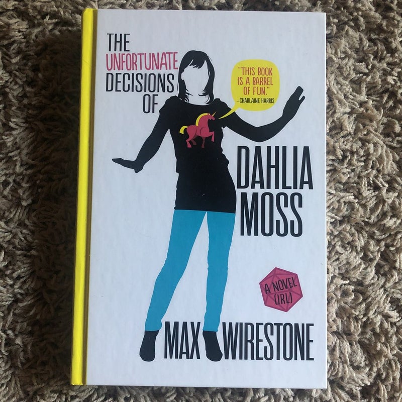 The Unfortunate Decisions of Dahlia Moss