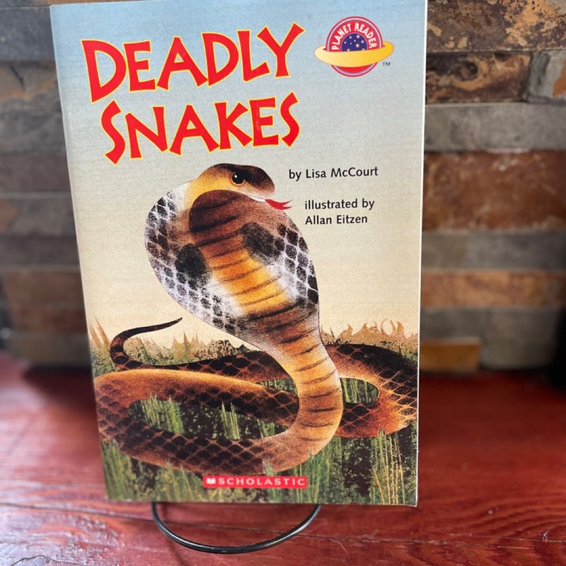 Deadly Snakes