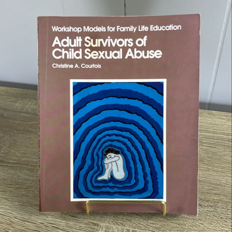 Adult Survivors of Child Sexual Abuse