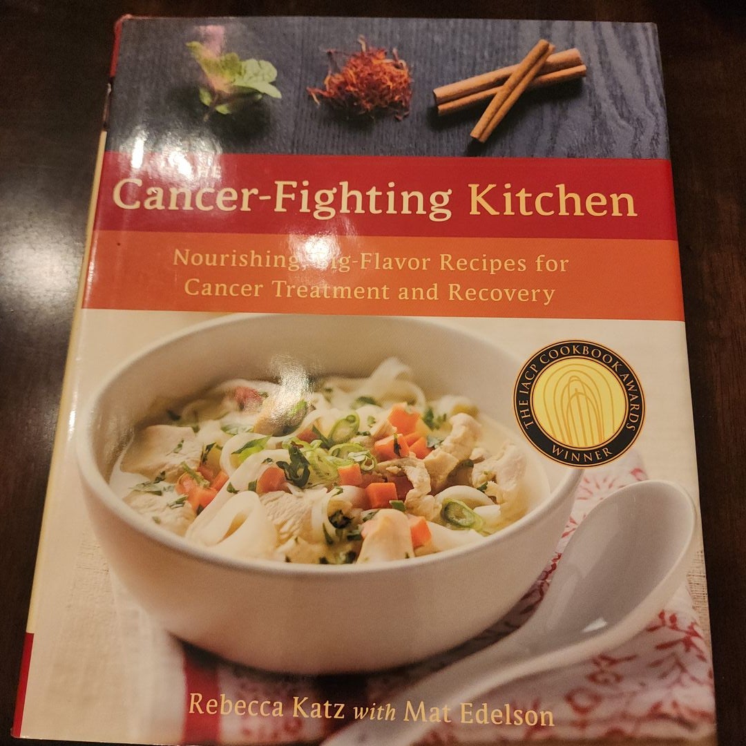 The Cancer-Fighting Kitchen
