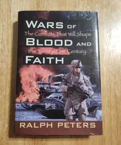 Wars of Blood and Faith