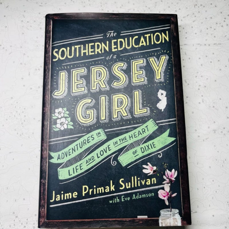 The Southern Education of a Jersey Girl