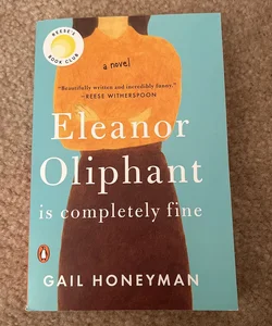 Eleanor Oliphant Is Completely Fine