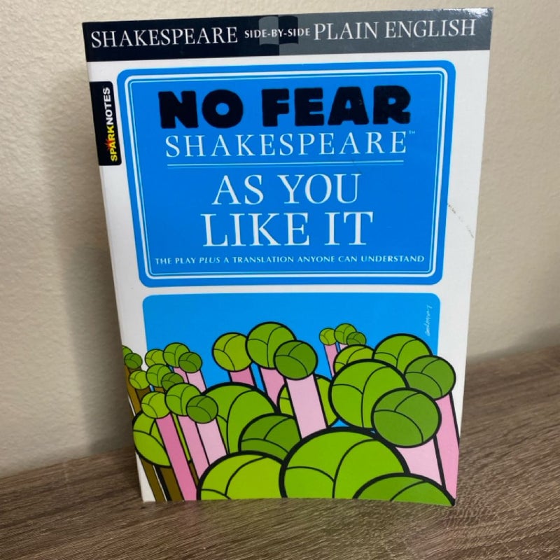 As You Like It (No Fear Shakespeare)