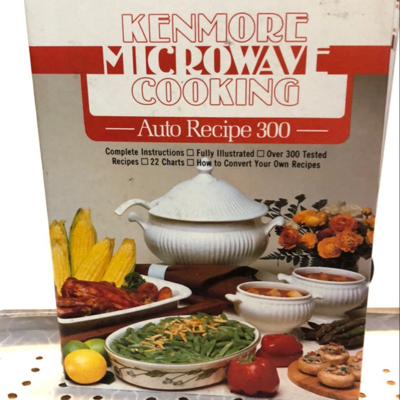 Kenmore Microwave Cooking-Auto Recipe 300