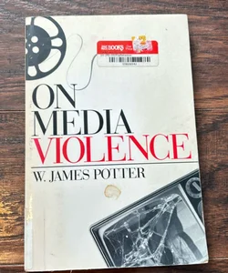 On Media Violence