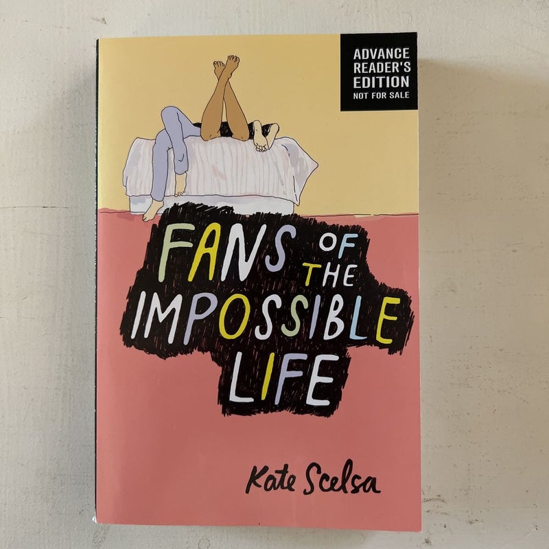 Fans of the Impossible Life (ARC)