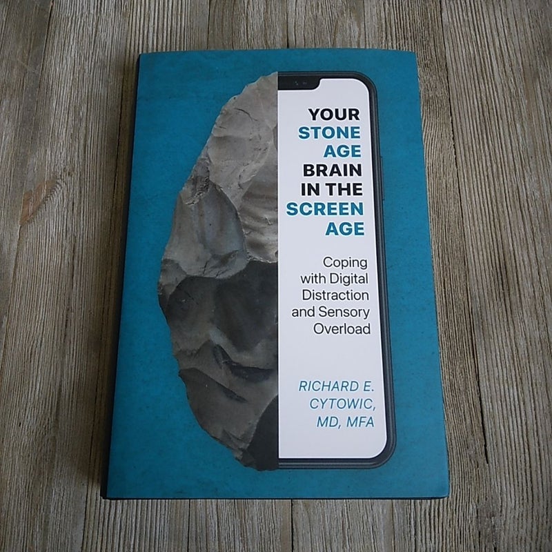 Your Stone Age Brain in the Screen Age