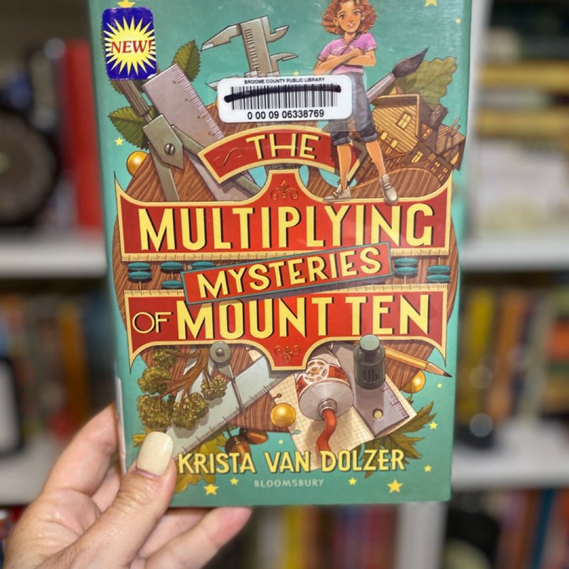The Multiplying Mysteries of Mount Ten by Krista Van Dolzer