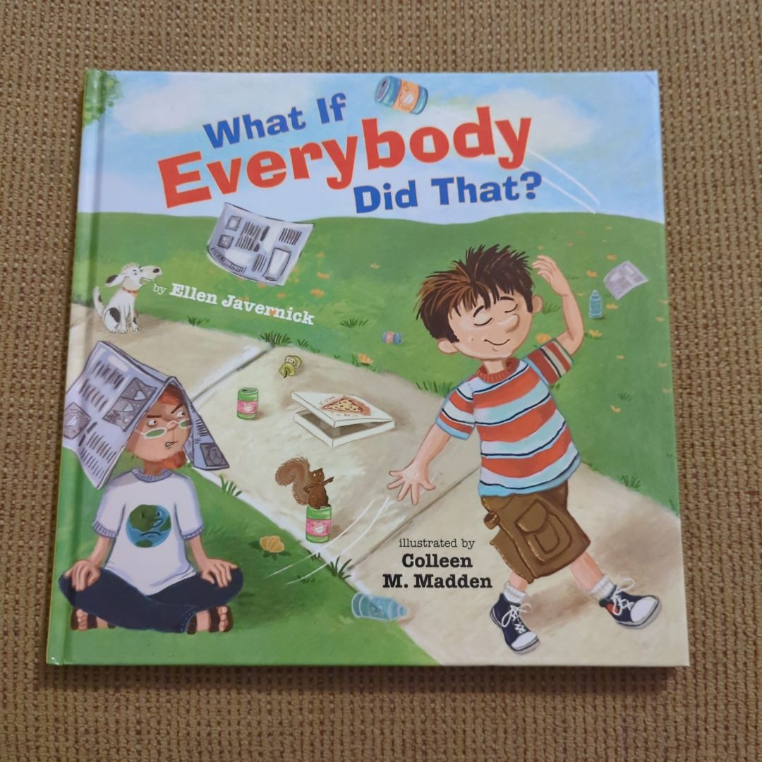 What If Everybody Did That?