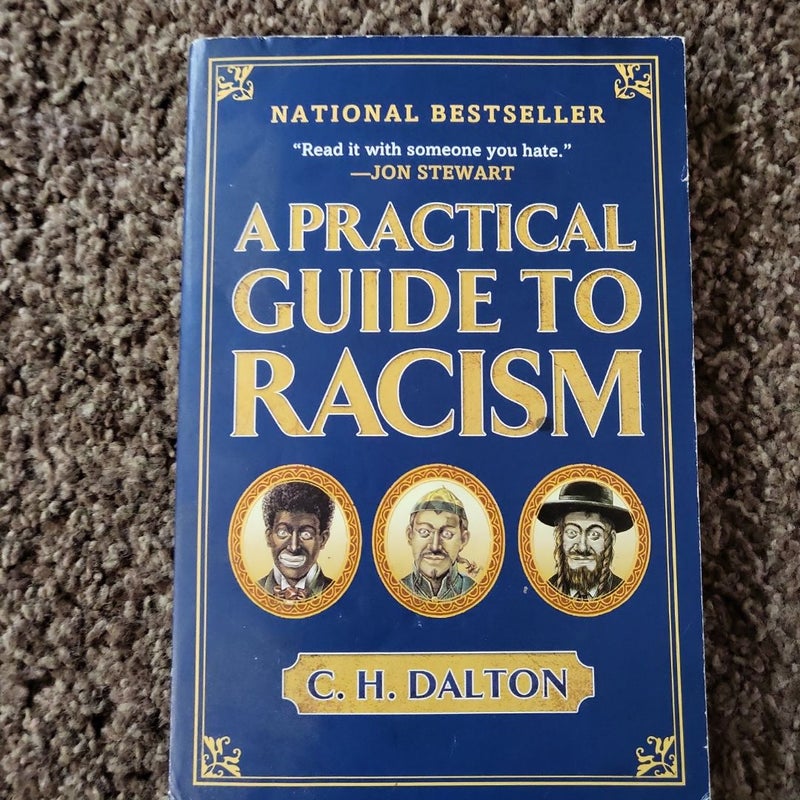 A Practical Guide to Racism