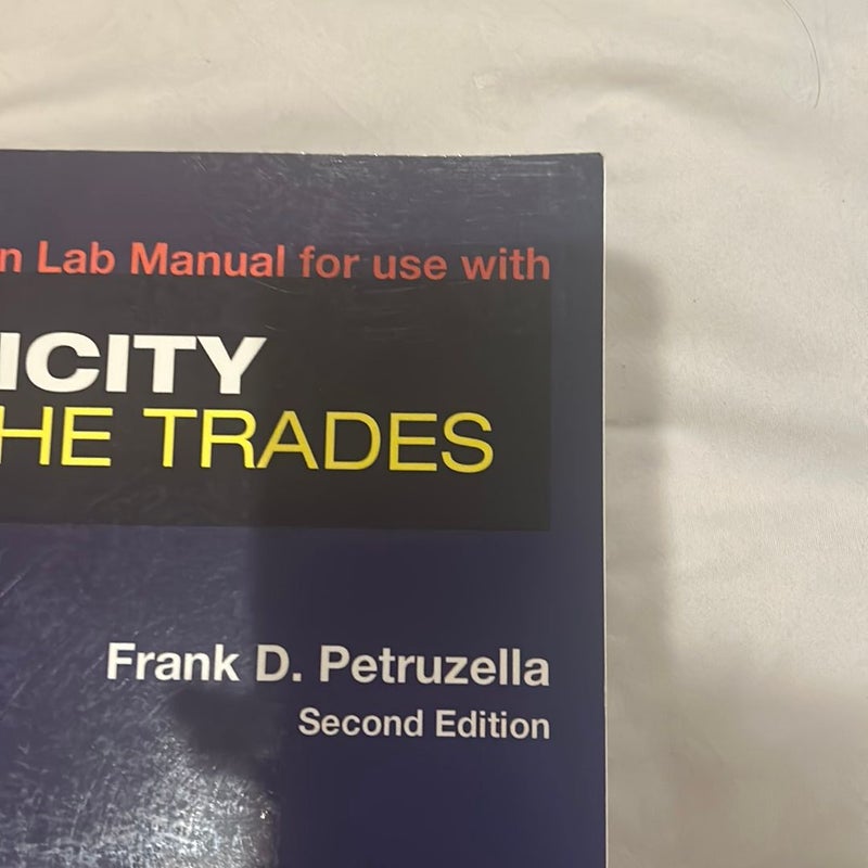 Package: Electricity for the Trades Lab Manual with Student CD